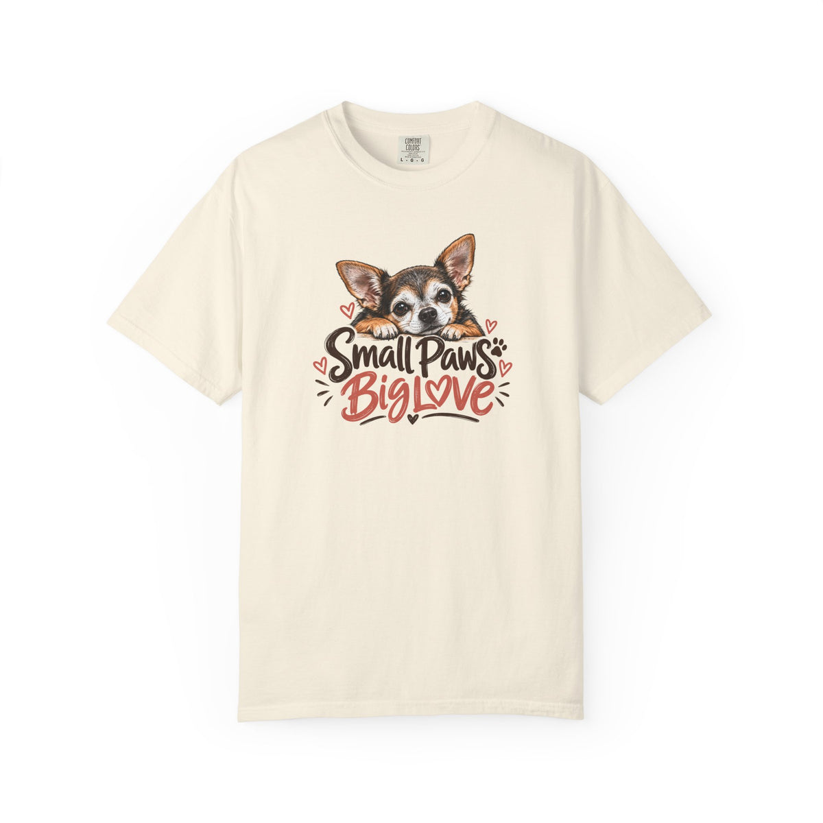 Small Paws. Big Love. | Senior Chihuahua Tee