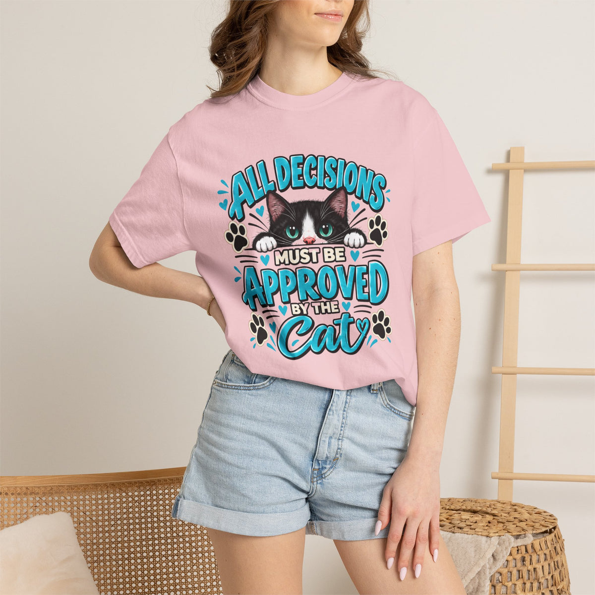 All Decisions Must Be Approved by the Cat | Funny Cat Lover Tee