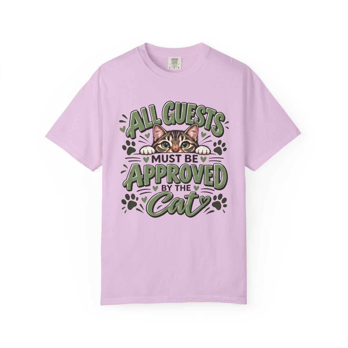 All Guests Must Be Approved by the Cat | Comfort Colors® Tee
