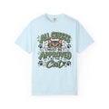 All Guests Must Be Approved by the Cat | Comfort Colors® Tee
