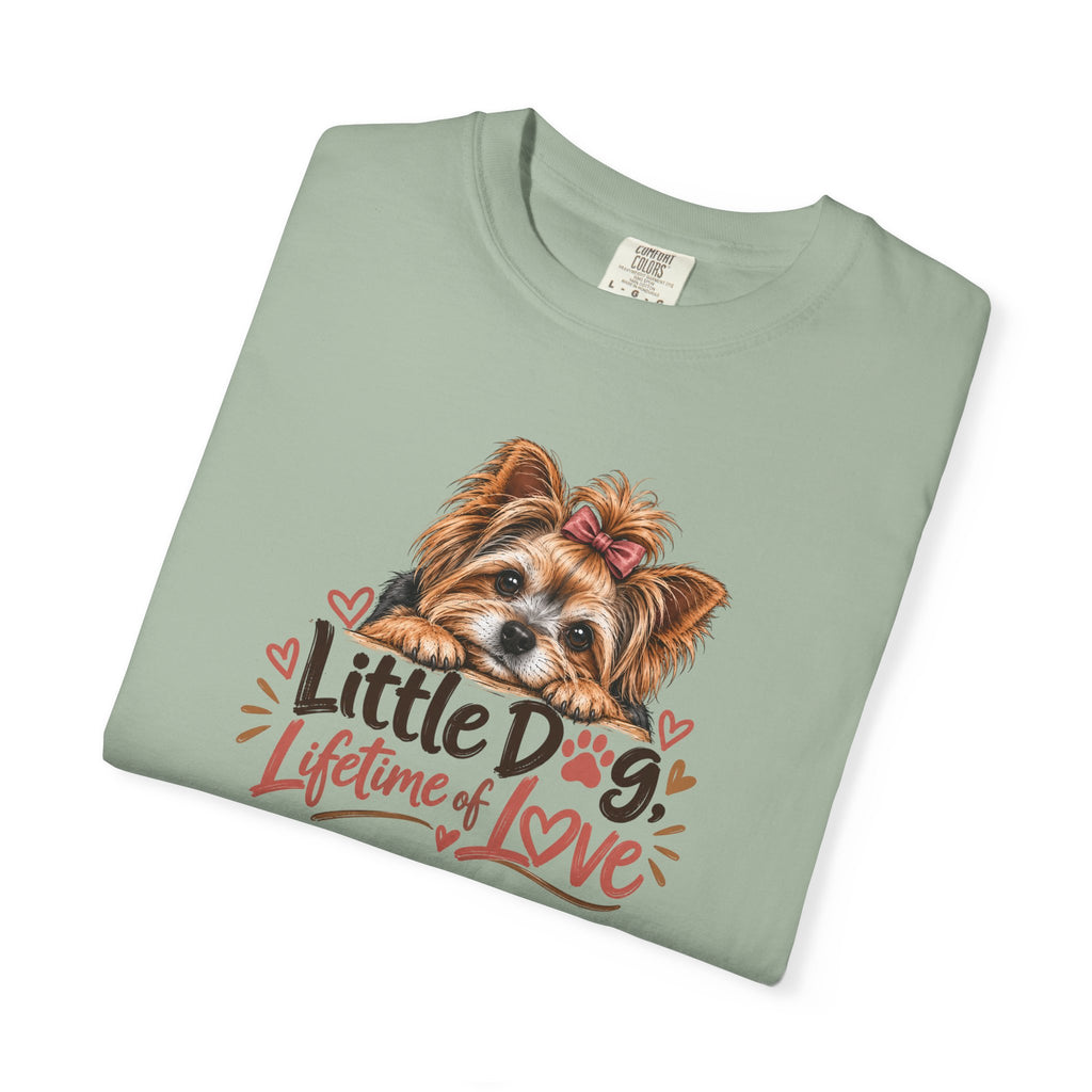 Little Dog. Lifetime of Love. | Yorkie Tee