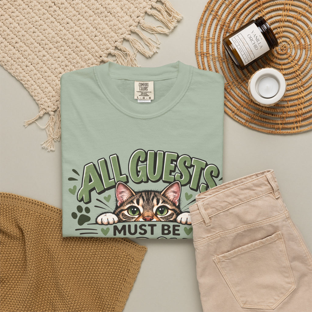 All Guests Must Be Approved by the Cat | Comfort Colors® Tee