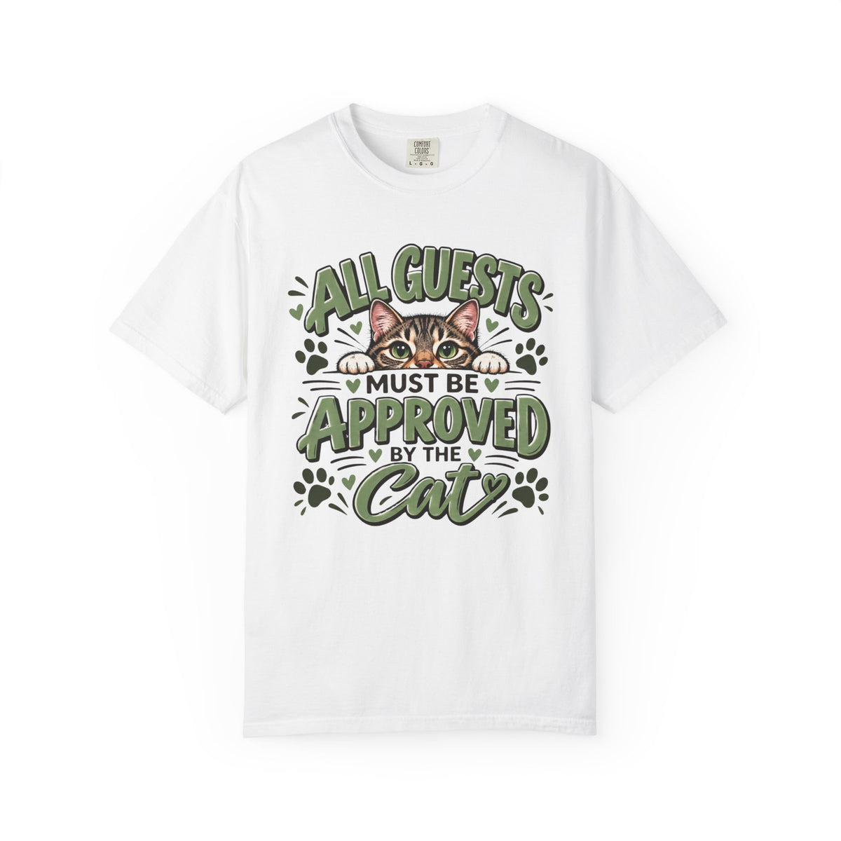 All Guests Must Be Approved by the Cat | Comfort Colors® Tee