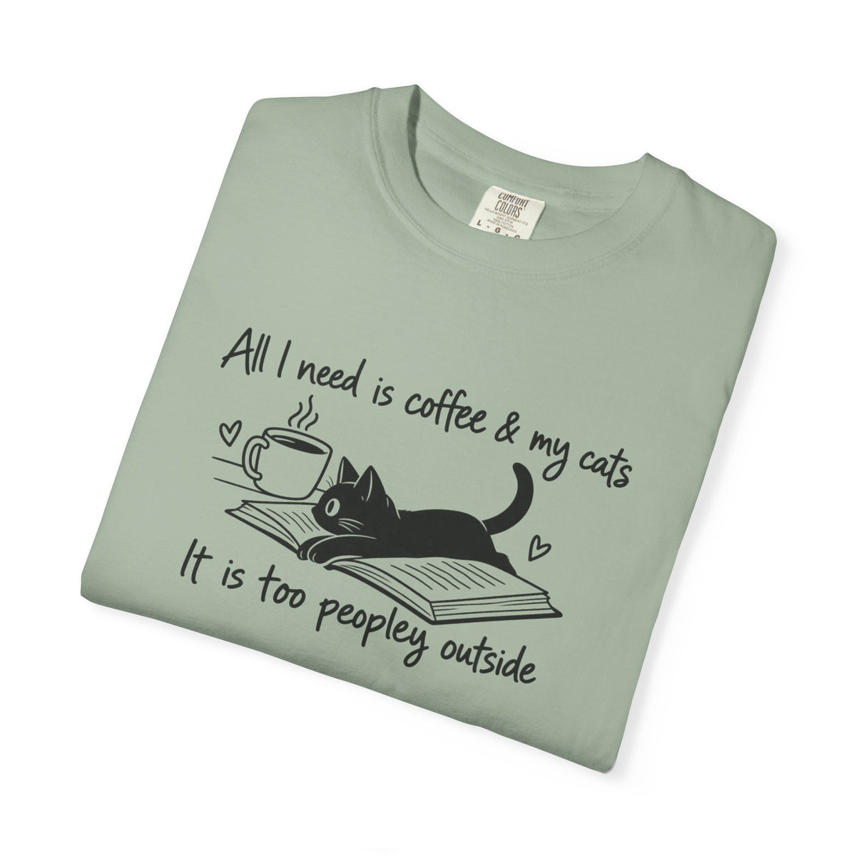 All I Need Is Coffee and My Cats | Funny Cat Lover Tee