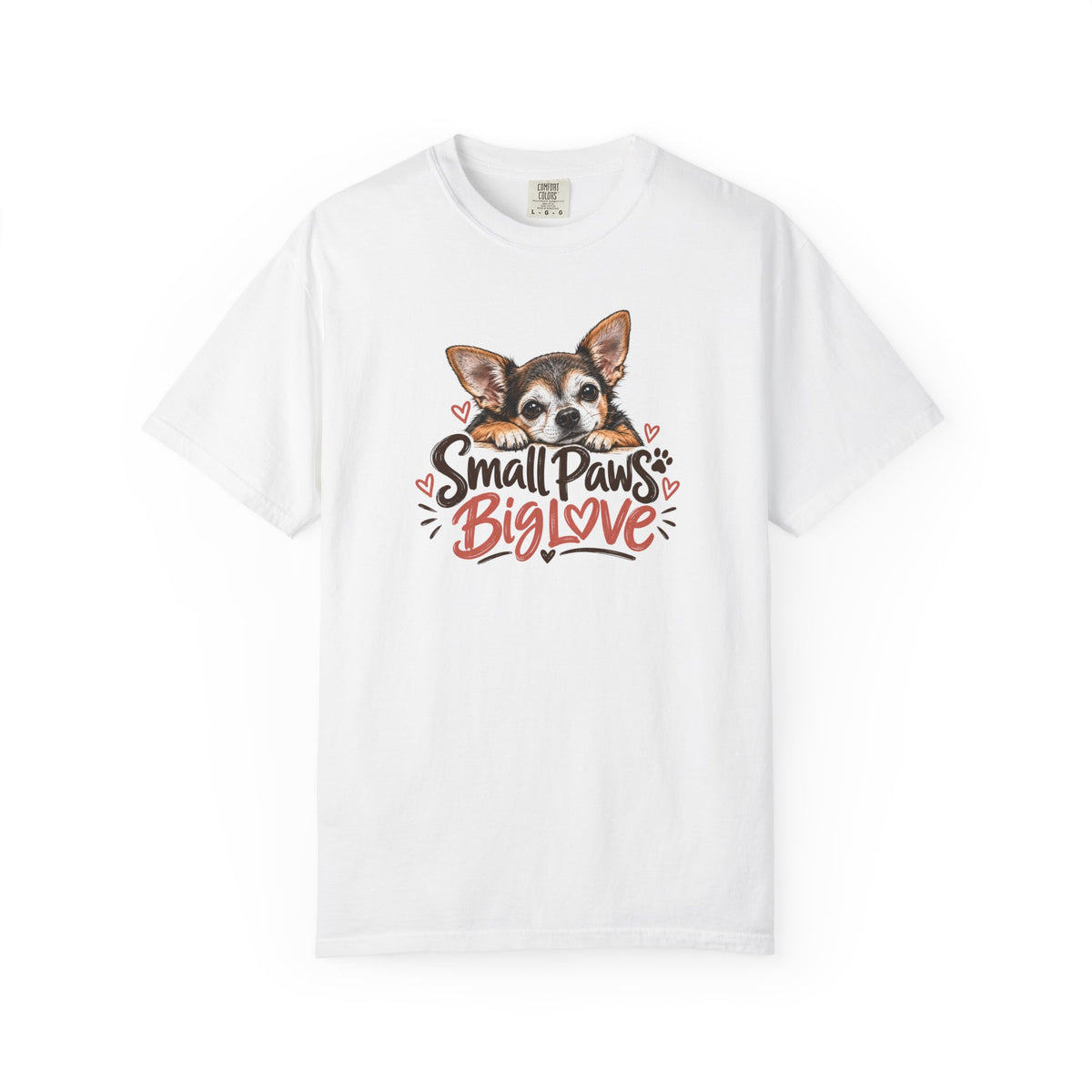 Small Paws. Big Love. | Senior Chihuahua Tee
